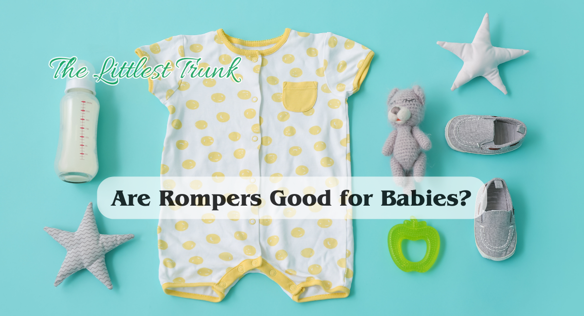 Are Rompers Good for Babies